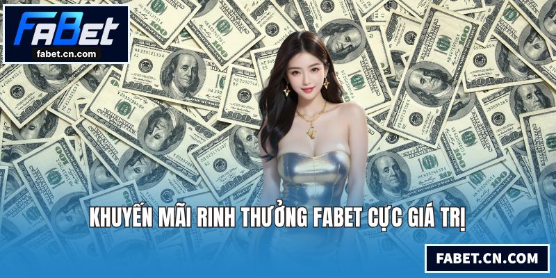 FABET - Nhà Cái Thể Thao, Bóng Đá Uy Tín #1 Việt Nam 2026 Khuyến mãi rinh thưởng FABET cực giá trị