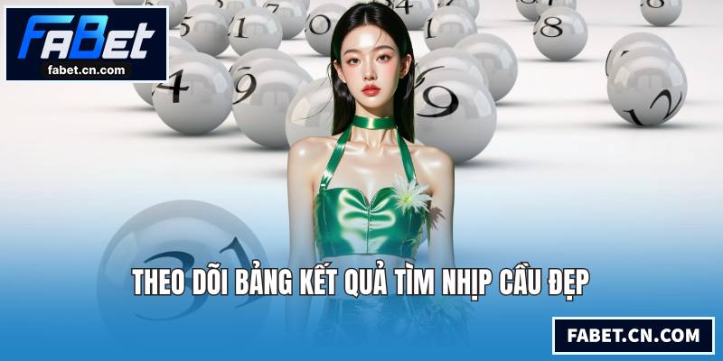 Theo dõi bảng kết quả tìm nhịp cầu đẹp